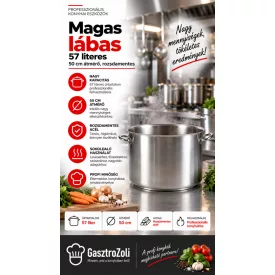 Magas lábas 57 literes 50cm átmérő, rozsdamentes