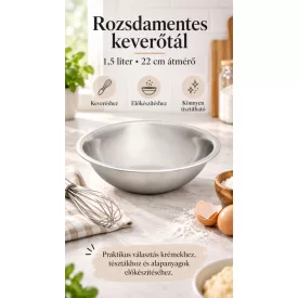 Keverőtál, 1,5 liter, átm.: 22 cm, mag.: 7 cm, rozsdamentes