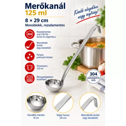Merőkanál 125 ml 8/29 cm, monoblokk, rozsdamentes