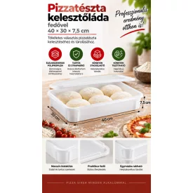   Pizzatészta kelesztőláda fedővel 40×30×7,5 cm – polipropilén
