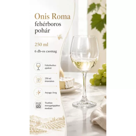 Onis Roma fehérboros pohár 250 ml-es űrtartalommal