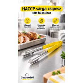 HACCP sárga csipesz 23 cm – rozsdamentes, kagylófejű, matt csúszásgátló bevonattal, főtt húsokhoz, Német minőség