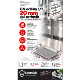 Perforált 1/1-es GN edények, pároláshoz, cseregtetéshez